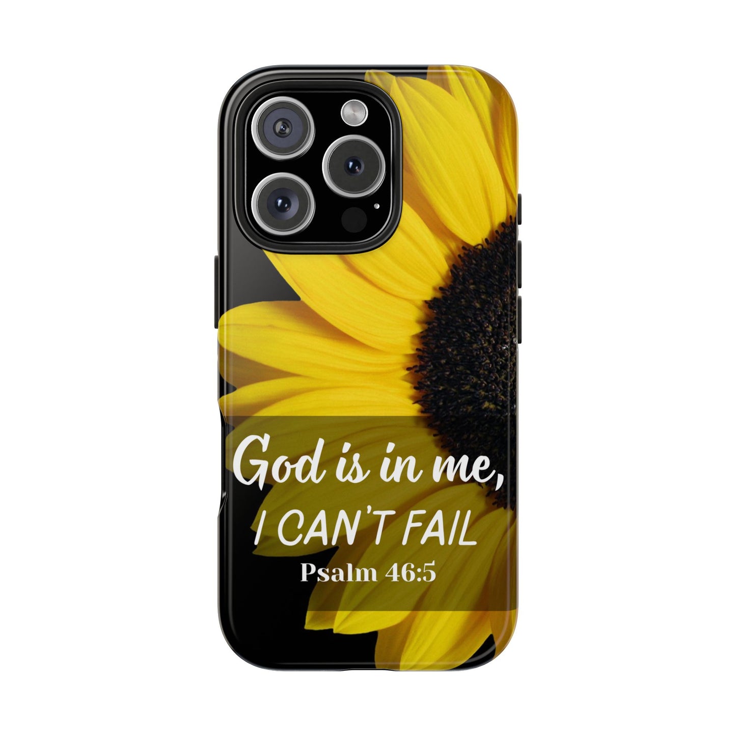 God Is In Me, I Can't Fail Christian Tough Phone Case