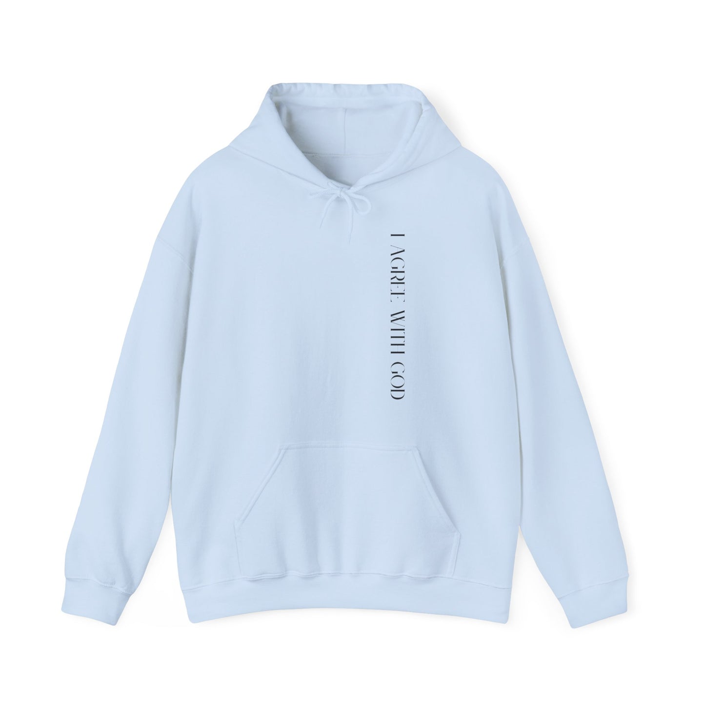 I Agree With God Hoodie