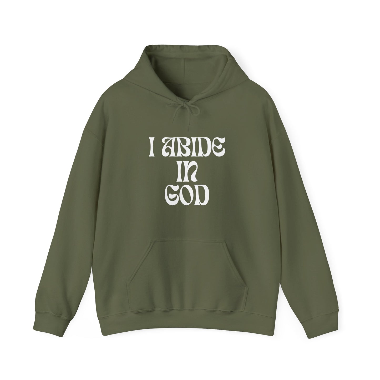 I Abide In God, God Abides In Me Hoodie