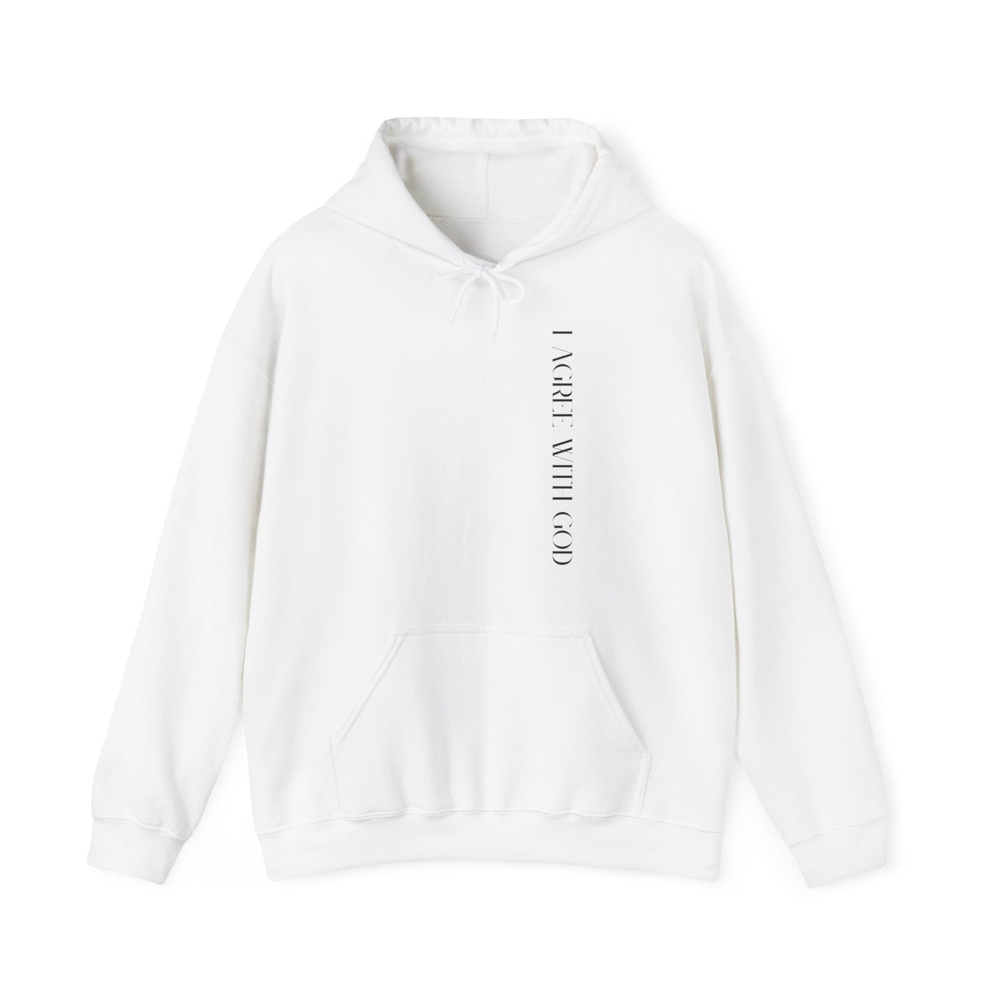 I Agree With God Hoodie