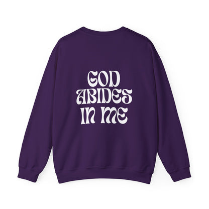 I Abide In God, God Abides In Me Sweatshirt