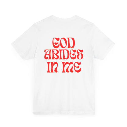 I Abide In God, God Abides In Me Premium Tee