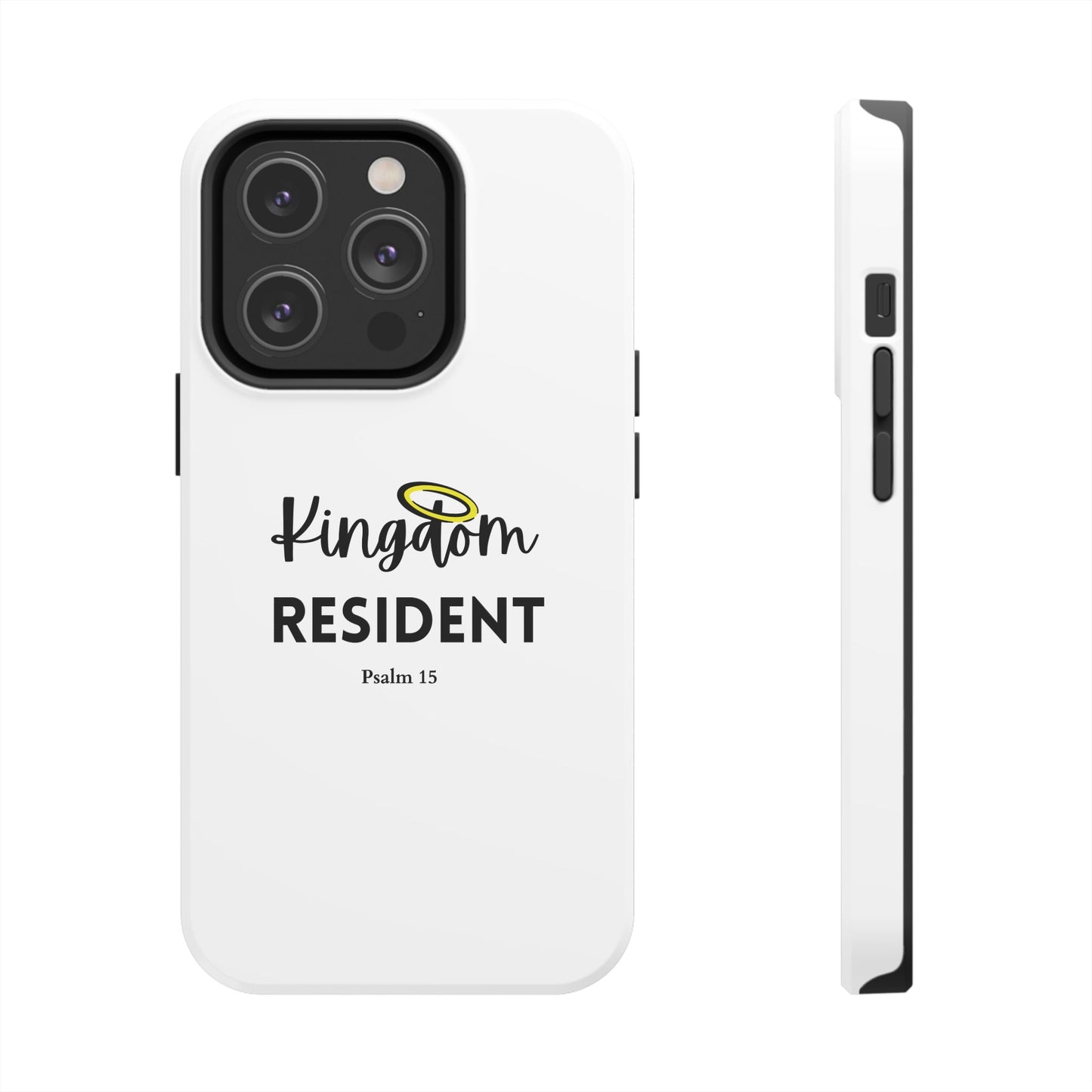 Kingdom Resident Christian Tough Phone Case