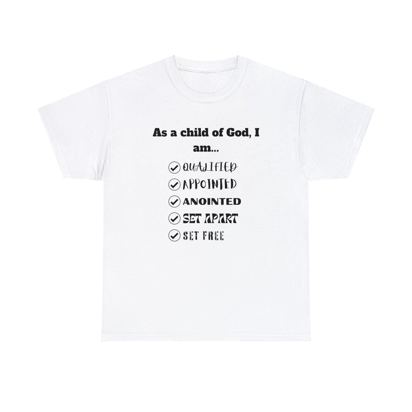 As A Child Of God I Am...  Classic T-shirt