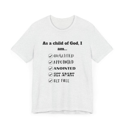 As A Child Of God I Am... Premium Tee