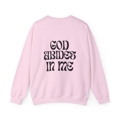 I Abide In God, God Abides In Me Sweatshirt