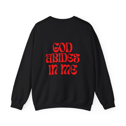 I Abide In God, God Abides In Me Sweatshirt