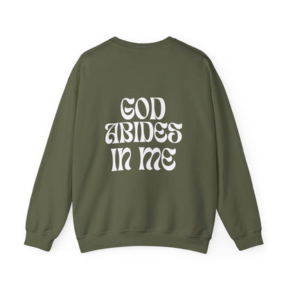 I Abide In God, God Abides In Me Sweatshirt