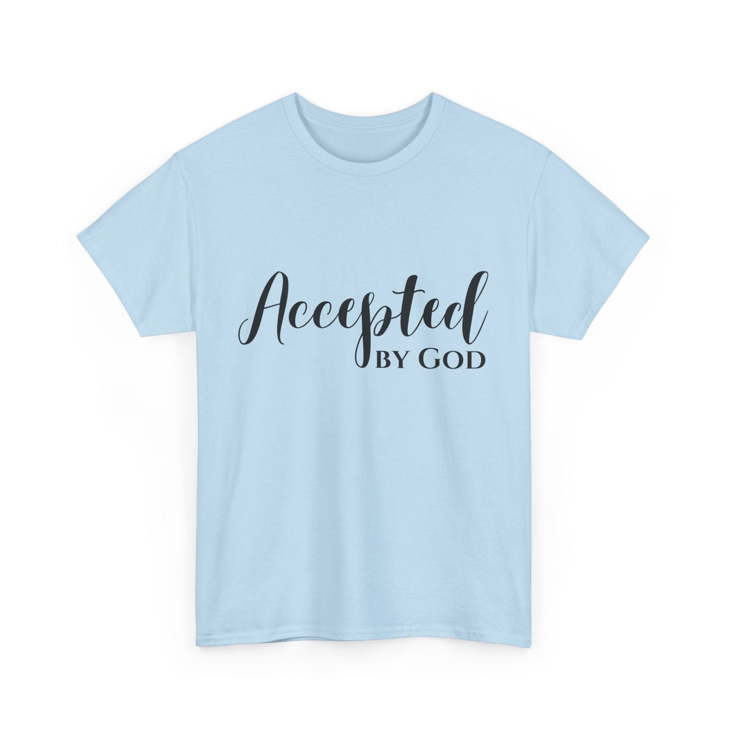 Accepted By God Classic Tee