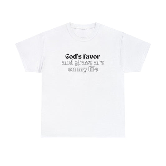 God's Favor And Grace Are On My Life Classic T-shirt