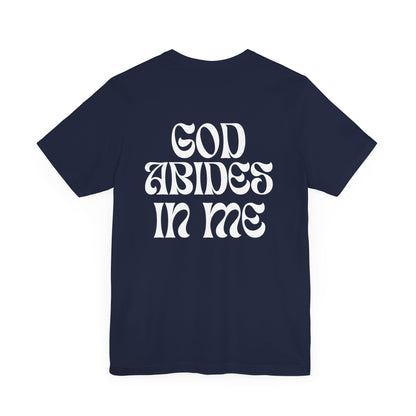 I Abide In God, God Abides In Me Premium Tee