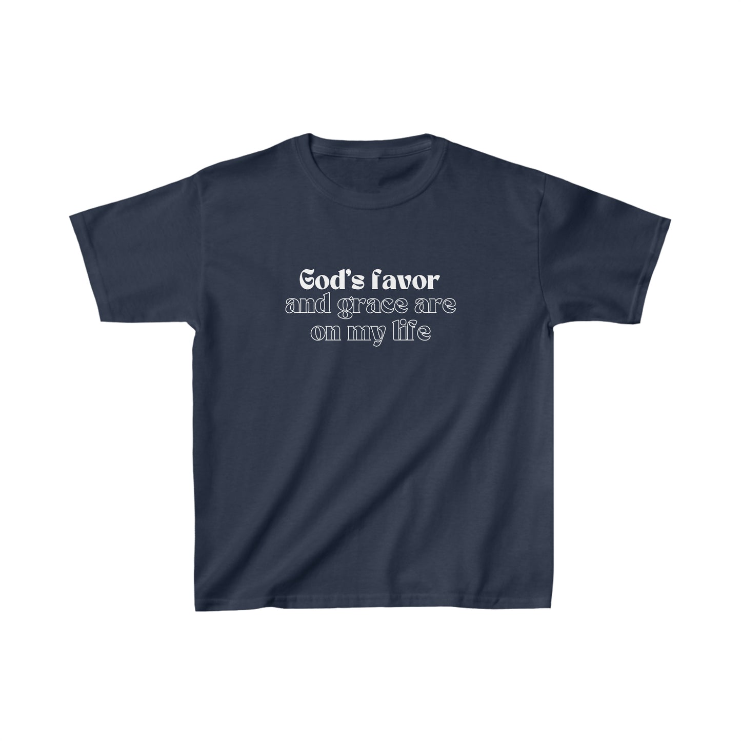 God's Favor And Grace Are On My Life Kids Classic Tee