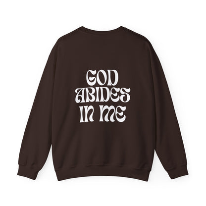 I Abide In God, God Abides In Me Sweatshirt