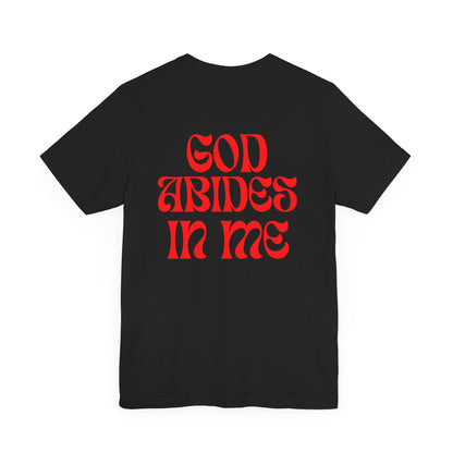 I Abide In God, God Abides In Me Premium Tee