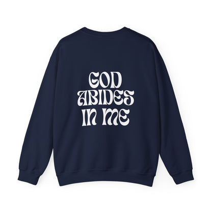 I Abide In God, God Abides In Me Sweatshirt