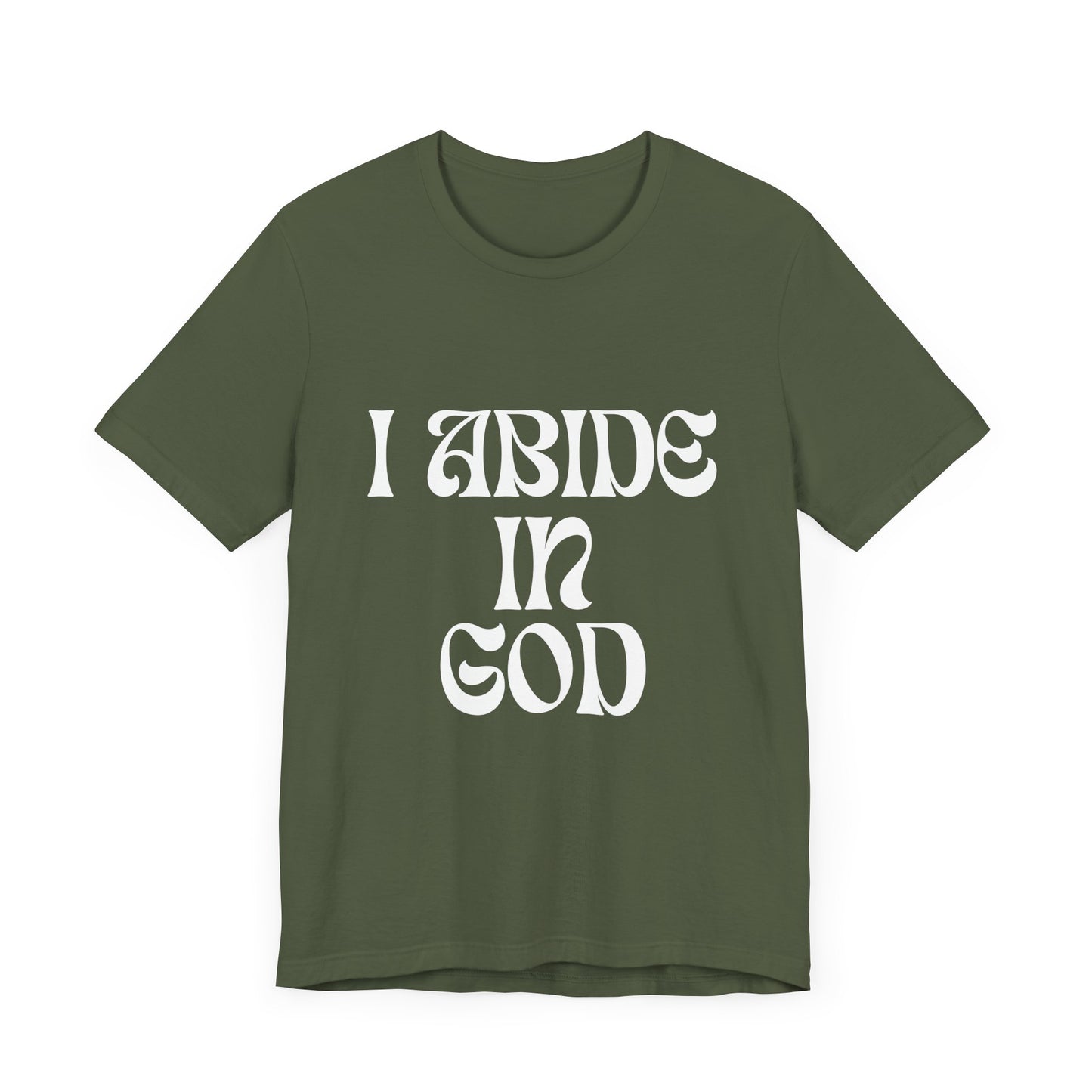 I Abide In God, God Abides In Me Premium Tee